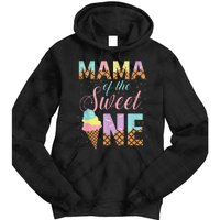 Mama Of The Sweet One Ice Cream 1st First Birthday Family Tie Dye Hoodie