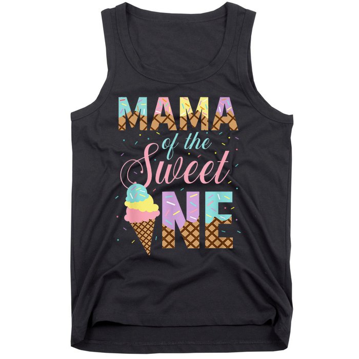 Mama Of The Sweet One Ice Cream 1st First Birthday Family Tank Top