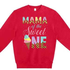 Mama Of The Sweet One Ice Cream 1st First Birthday Family Premium Crewneck Sweatshirt