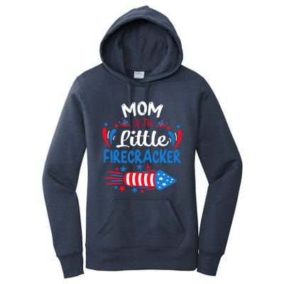 Mom Of The Little Firecracker 4th Of July Birthday Party Cool Gift Women's Pullover Hoodie