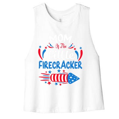 Mom Of The Little Firecracker 4th Of July Birthday Party Cool Gift Women's Racerback Cropped Tank