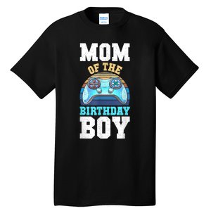 Mom Of The Birthday Boy Matching Video Gamer Birthday Party Tall T-Shirt