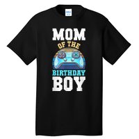 Mom Of The Birthday Boy Matching Video Gamer Birthday Party Tall T-Shirt