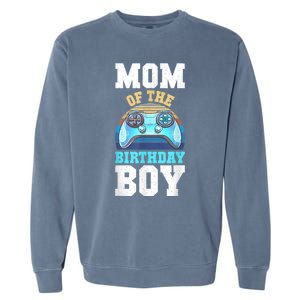 Mom Of The Birthday Boy Matching Video Gamer Birthday Party Garment-Dyed Sweatshirt