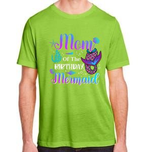 Mom Of The Birthday Mermaid Cute Birthday Matching Family Cute Gift Adult ChromaSoft Performance T-Shirt