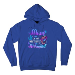 Mom Of The Birthday Mermaid Cute Birthday Matching Family Cute Gift Hoodie