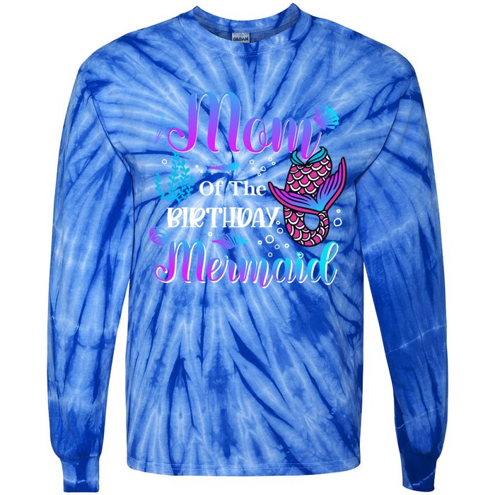 Mom Of The Birthday Mermaid Cute Birthday Matching Family Cute Gift Tie-Dye Long Sleeve Shirt