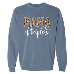 Mama Of Triplets Proud Mom Love Cheetah Print Cute Funny Funny Gift Garment-Dyed Sweatshirt