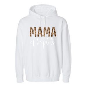 Mama Of Triplets Proud Mom Love Cheetah Print Cute Funny Funny Gift Garment-Dyed Fleece Hoodie