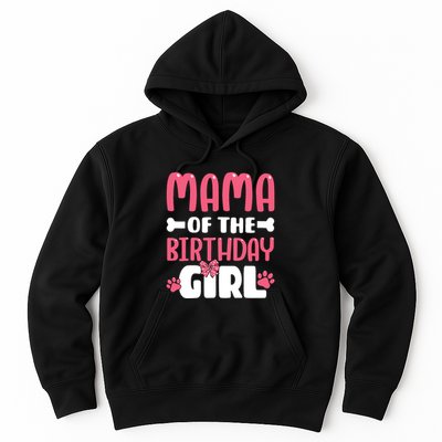 Mama Of The Birthday Girl Dog Paw Birthday Party Hoodie