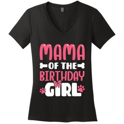 Mama Of The Birthday Girl Dog Paw Birthday Party Women's V-Neck T-Shirt