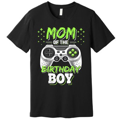 Mom Of The Birthday Boy Matching Video Gamer Birthday Party Premium T-Shirt