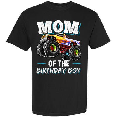 Mom Of The Birthday Boy Monster Truck Birthday Novelty Gift Garment-Dyed Heavyweight T-Shirt