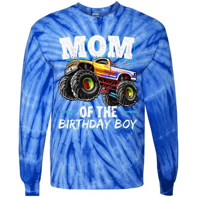 Mom Of The Birthday Boy Monster Truck Birthday Novelty Gift Tie-Dye Long Sleeve Shirt