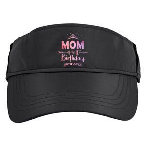 Mom Of The 10th Birthday Princess Girl 10 Years Old B Day Adult Drive Performance Visor