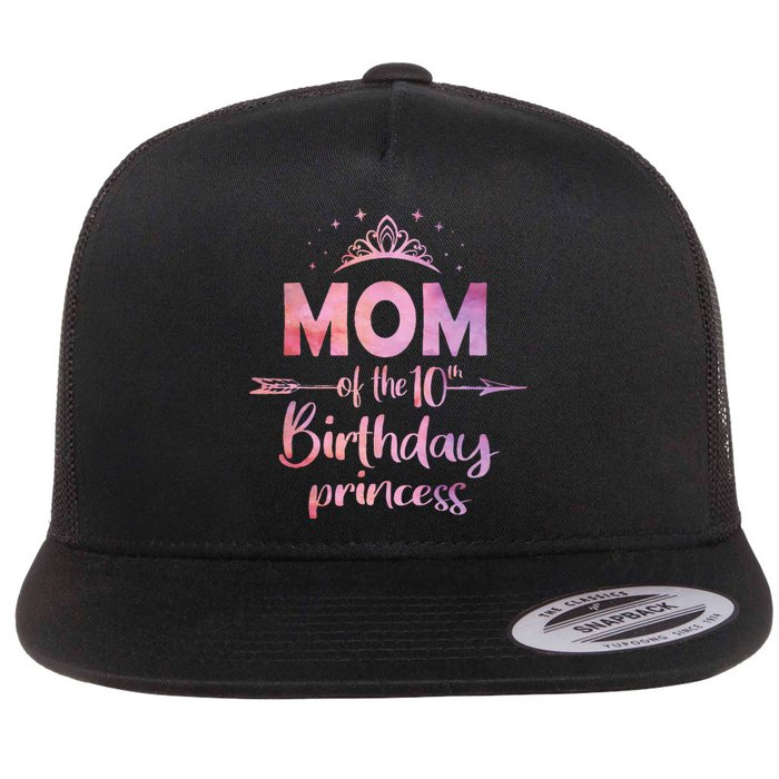 Mom Of The 10th Birthday Princess Girl 10 Years Old B Day Flat Bill Trucker Hat