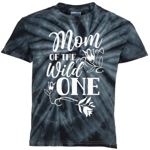 Mom Of The Wild One Mama quotes Mother's day Kids Tie-Dye T-Shirt