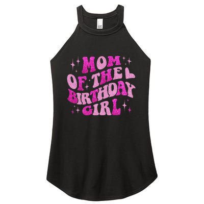 Mom Of The Birthday Girl Birthday Family Matching Bday Women's Perfect Tri Rocker Tank