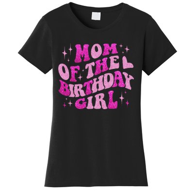 Mom Of The Birthday Girl Birthday Family Matching Bday Women's T-Shirt