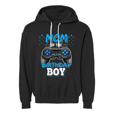 Mom Of The Birthday Boy Matching Video Gamer Birthday Party Garment-Dyed Fleece Hoodie