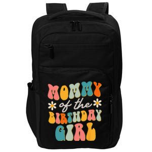 Mommy Of The Birthday Girl Groovy Themed Mother Mama Mom Impact Tech Backpack