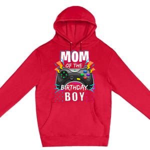 Mom Of The Birthday Boy Matching Video Gamer Birthday Party Premium Pullover Hoodie