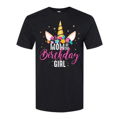 Mom Of The Birthday Girl Mother Gifts Unicorn Birthday Softstyle CVC T-Shirt