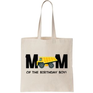 Mom Of The Birthday Boy Construction Truck First Birthday Tote Bag