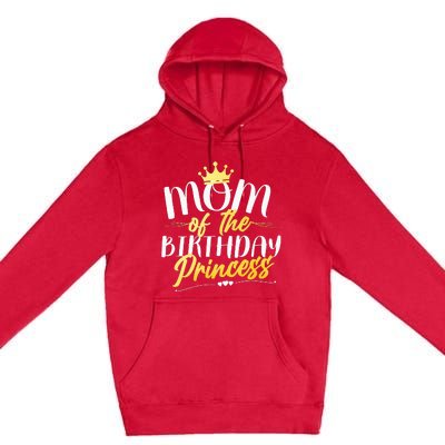 Mom Of The Birthday Princess Happy Mother's Day Premium Pullover Hoodie