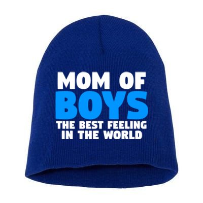 Mom Of The Best Feeling In The World Family Funny Gift Short Acrylic Beanie