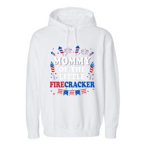 Mommy Of The Little Firecracker 4th Of July Birthday Party Gift Garment-Dyed Fleece Hoodie