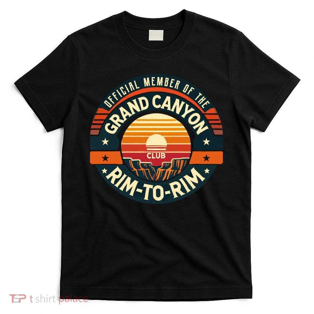 Member Of The Grand Canyon Rimtorim Club T-Shirt