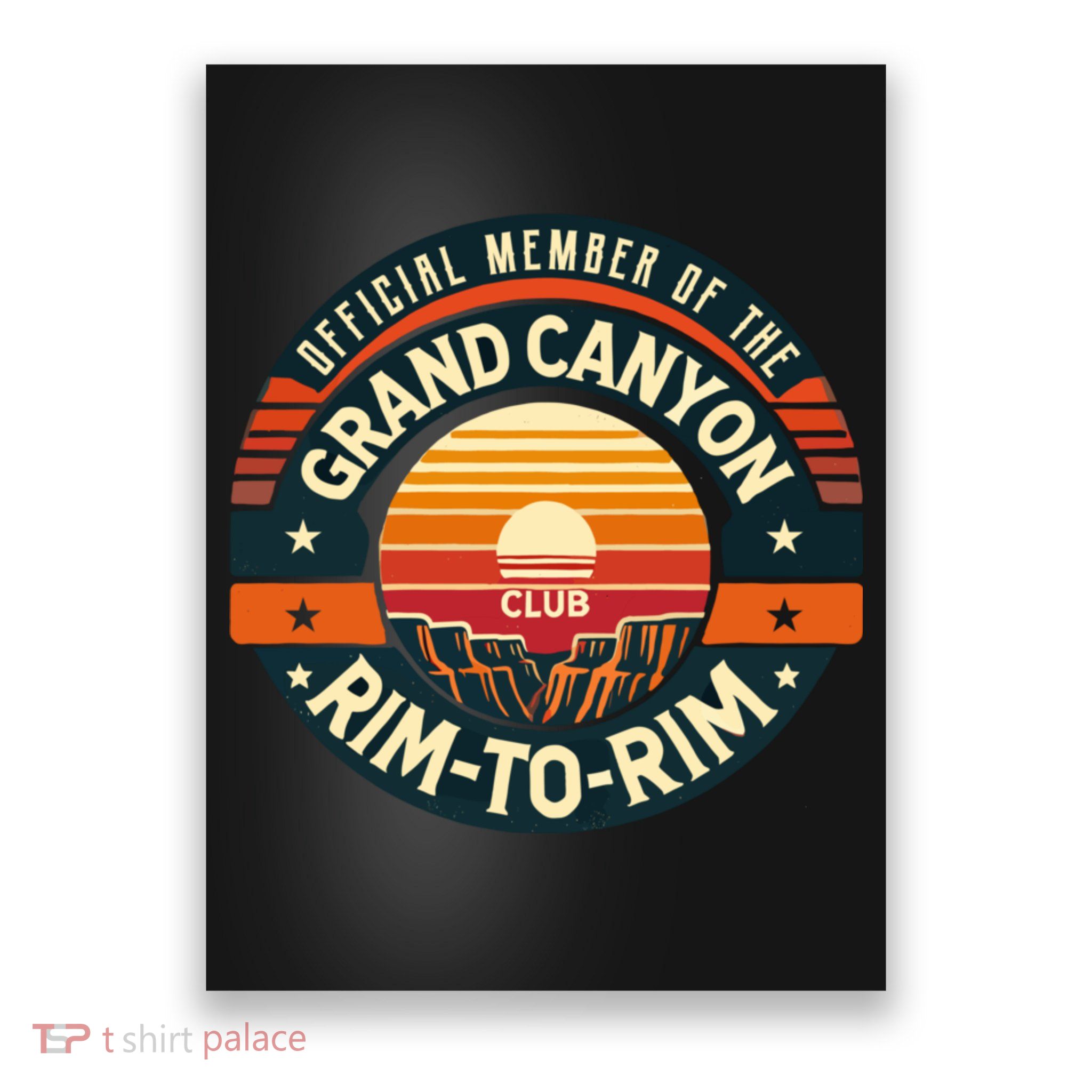 Member Of The Grand Canyon Rimtorim Club Poster