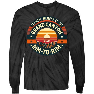 Member Of The Grand Canyon Rimtorim Club Tie-Dye Long Sleeve Shirt