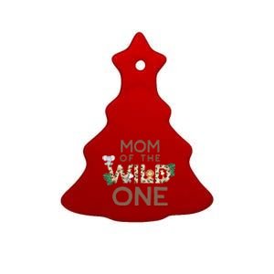 Mom Of The Wild One Animal Safari 1st Birthday Theme Family Cute Gift Ceramic Tree Ornament