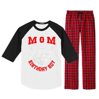 Mom Of The Birthday Boy Soccer Player Bday Team Party Raglan Sleeve Pajama Set