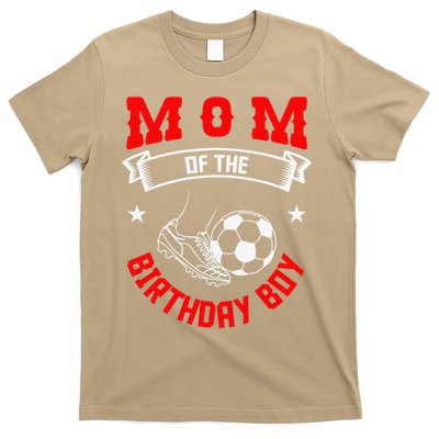 Mom Of The Birthday Boy Soccer Player Bday Team Party T-Shirt