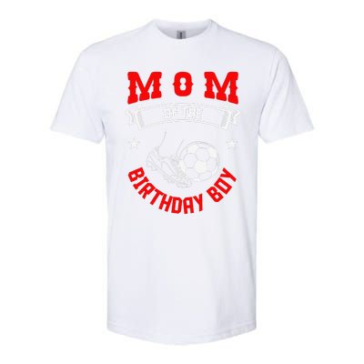 Mom Of The Birthday Boy Soccer Player Bday Team Party Softstyle CVC T-Shirt