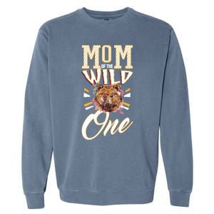 Mom Of The Wild One Mama Of The Wild One 1th Birthday Gift Garment-Dyed Sweatshirt