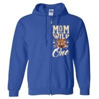 Mom Of The Wild One Mama Of The Wild One 1th Birthday Gift Full Zip Hoodie