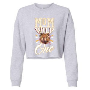 Mom Of The Wild One Mama Of The Wild One 1th Birthday Gift Cropped Pullover Crew