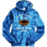 Member Of The Empty Nest Club Funny Empty Nester Tie Dye Hoodie