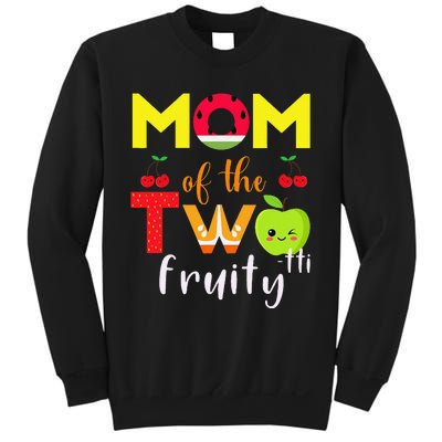 Mom Of the Twotti Frutti 2nd Birthday Party Fruit Themed Sweatshirt