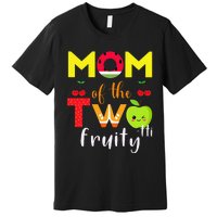 Mom Of the Twotti Frutti 2nd Birthday Party Fruit Themed Premium T-Shirt