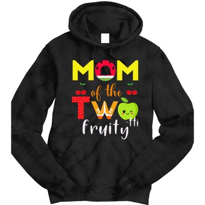 Mom Of the Twotti Frutti 2nd Birthday Party Fruit Themed Tie Dye Hoodie