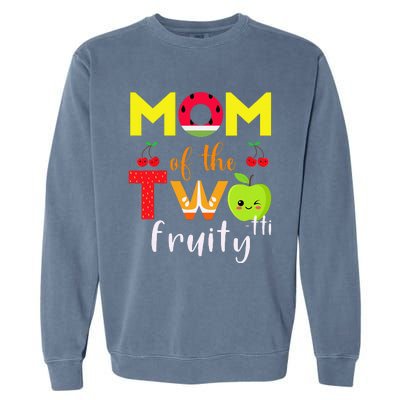 Mom Of the Twotti Frutti 2nd Birthday Party Fruit Themed Garment-Dyed Sweatshirt