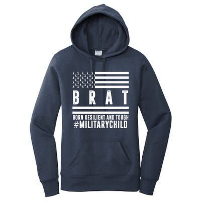 Month Of The Military Child BRAT Born Resilient And Tough Women's Pullover Hoodie