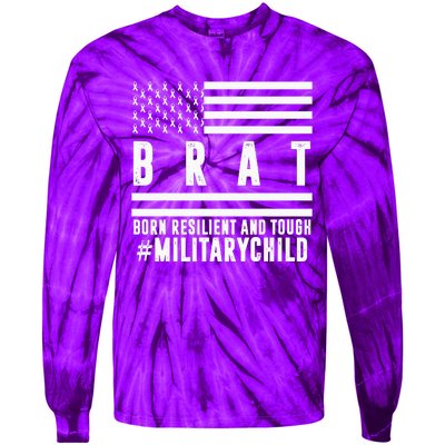 Month Of The Military Child BRAT Born Resilient And Tough Tie-Dye Long Sleeve Shirt