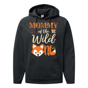 Mommy Of The Wild One Birthday Girl Fox Lover Mom Mother Performance Fleece Hoodie