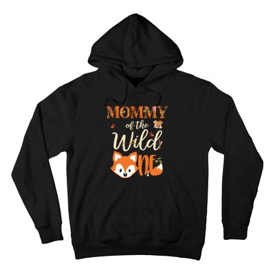 Mommy Of The Wild One Birthday Girl Fox Lover Mom Mother Hoodie